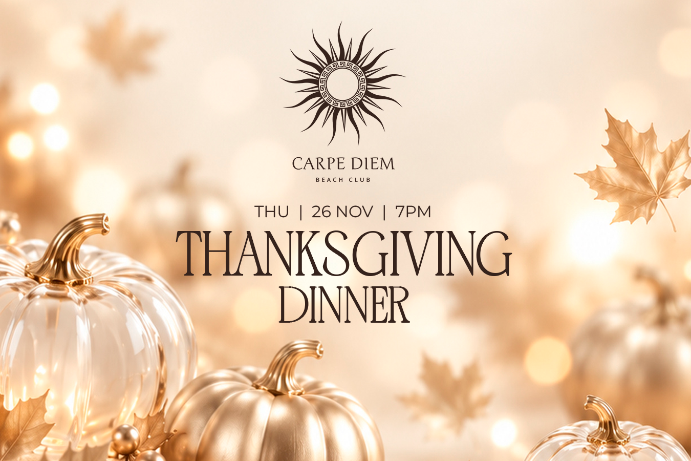 𝐓𝐡𝐚𝐧𝐤𝐬𝐠𝐢𝐯𝐢𝐧𝐠 𝐃𝐢𝐧𝐧𝐞𝐫 at Carpe Diem Beach Club 🍂🦃